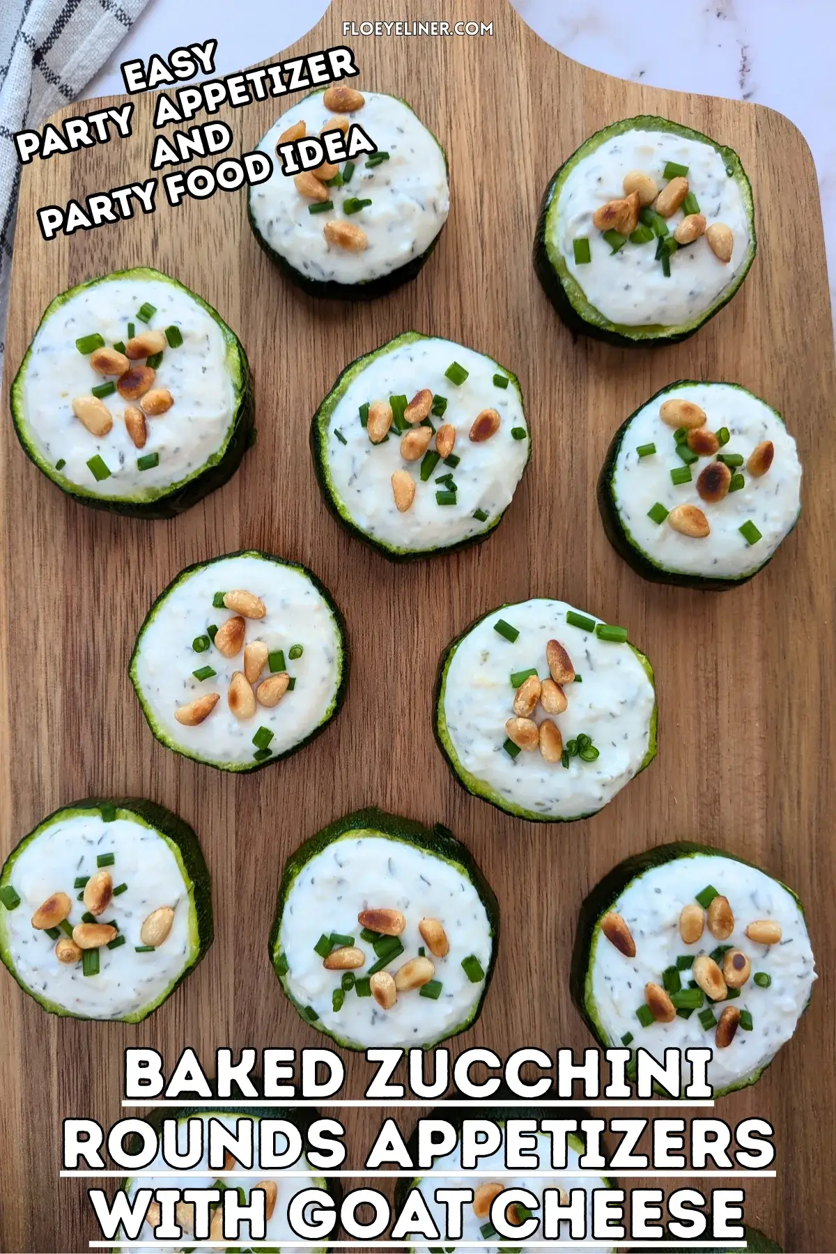 Baked Zucchini Rounds Appetizers With Goat Cheese - oven-baked zucchini rounds topped with a creamy goat cheese-Greek yogurt spread, toasted pine nuts, and fresh chives