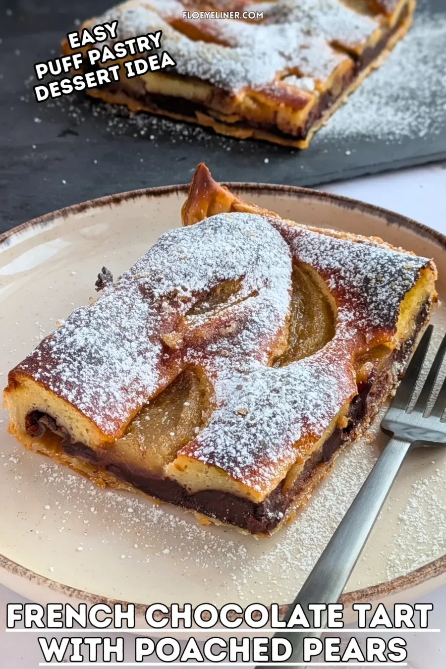 French Chocolate Tart With Pears - easy sweet dessert tart made with puff pastry, buttery melted dark chocolate, and topped with canned pears, sprinkled with powdered sugar for garnish.