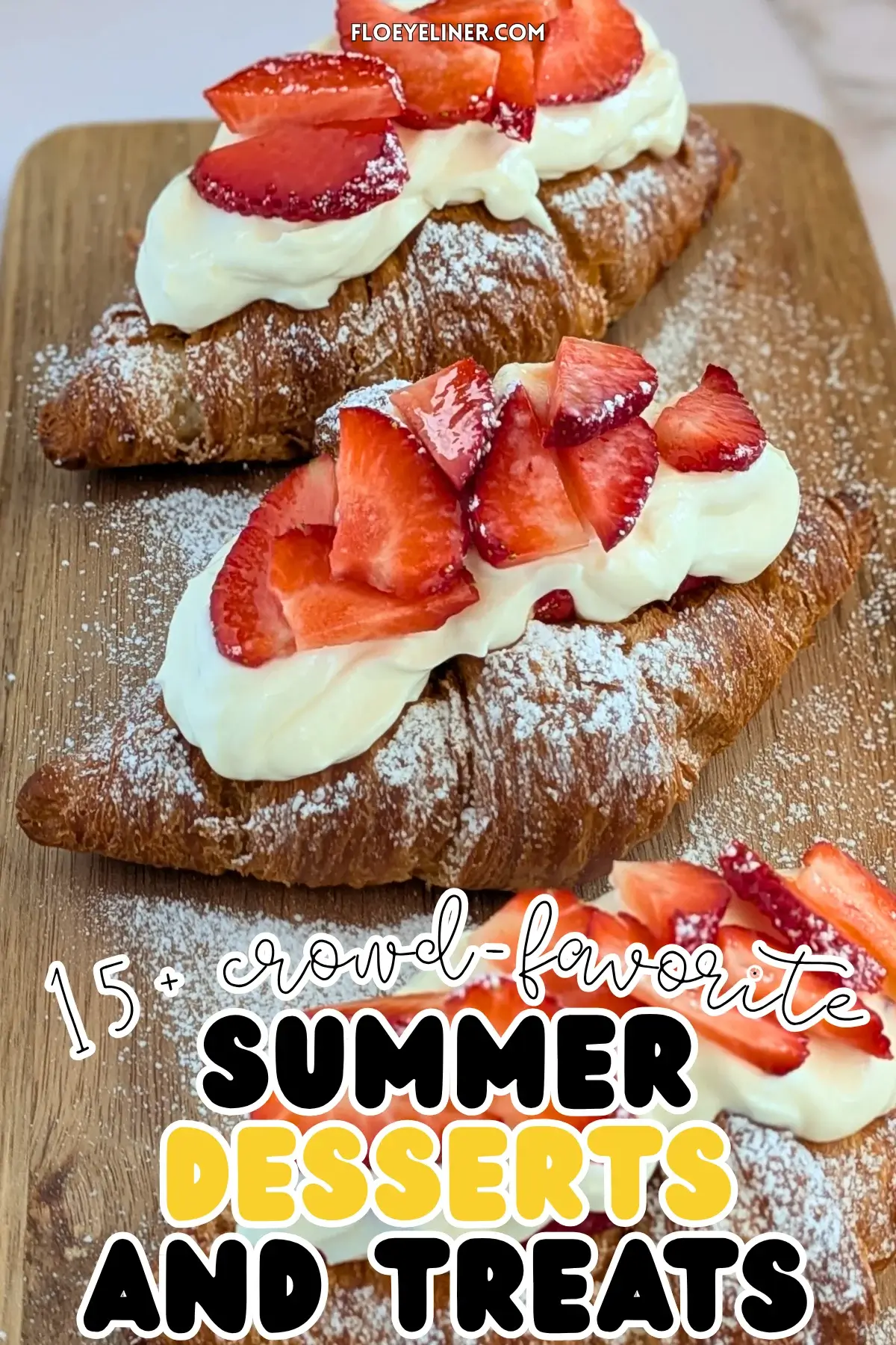 Strawberry Cheesecake Croissants - easy strawberry desserts made with store-bought croissants cut open from the top and filled with a creamy cheesecake filling, layered with fresh strawberries and another generous layer of cheesecake filling, topped with fresh strawberries and powdered sugar for garnish.