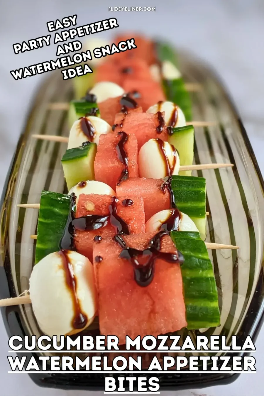 Cucumber Mozzarella Watermelon Appetizer Bites - fruit and cheese skewers made with cubes of watermelon and cucumber on toothpicks, paired with mini mozzarella balls and drizzled with balsamic glaze.
