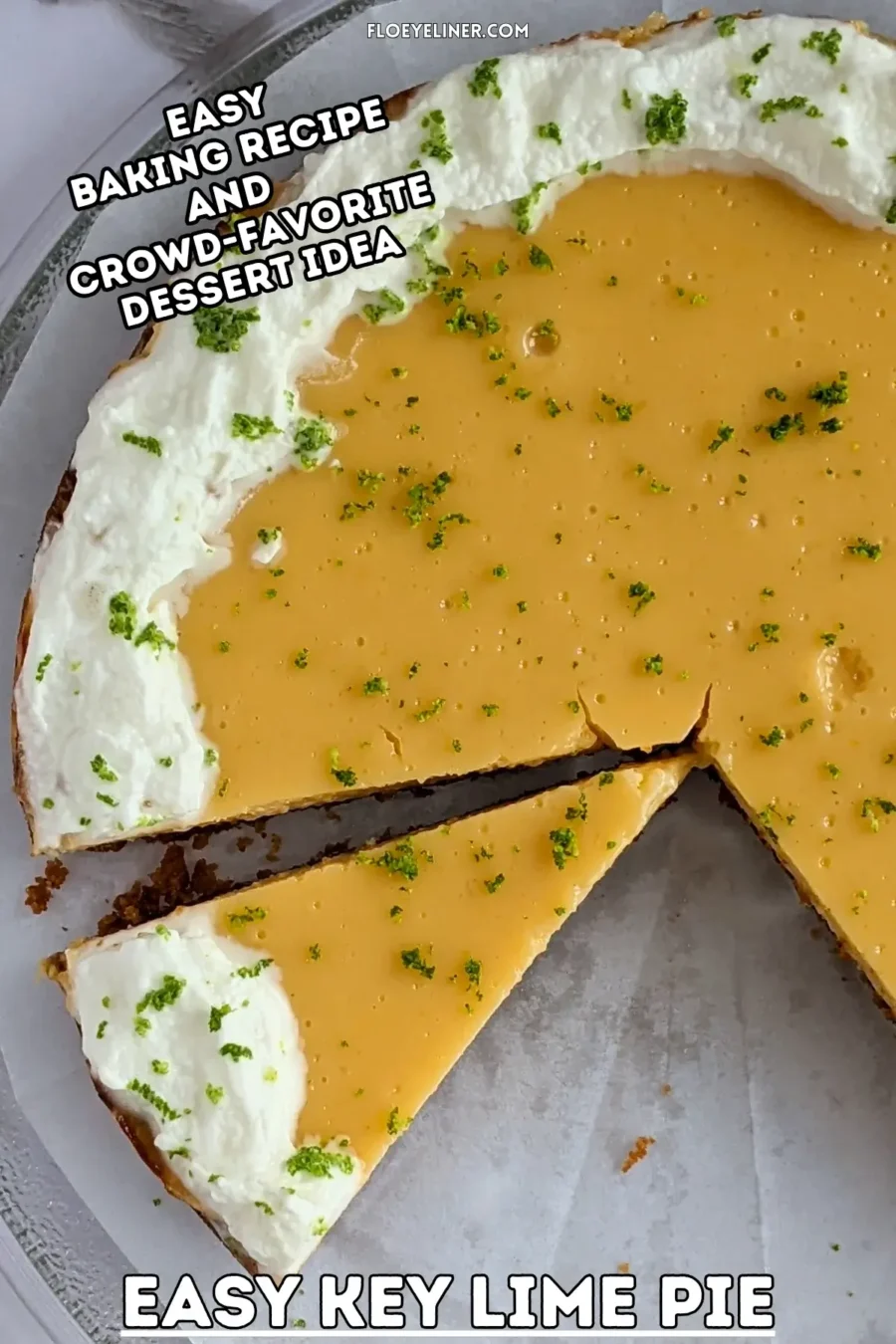 Easy Key Lime Pie - easy key lime pie made with a simple 3-ingredient filling of egg yolks, condensed milk, and key lime juice on a homemade graham cracker crust, garnished with fresh lime zest and whipped cream.