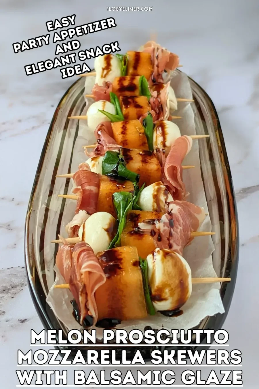 Melon Prosciutto Mozzarella Skewers With Balsamic Glaze - easy toothpick appetizers and finger foods made with melon, prosciutto & mini mozzarella balls, topped with a balsamic glaze.