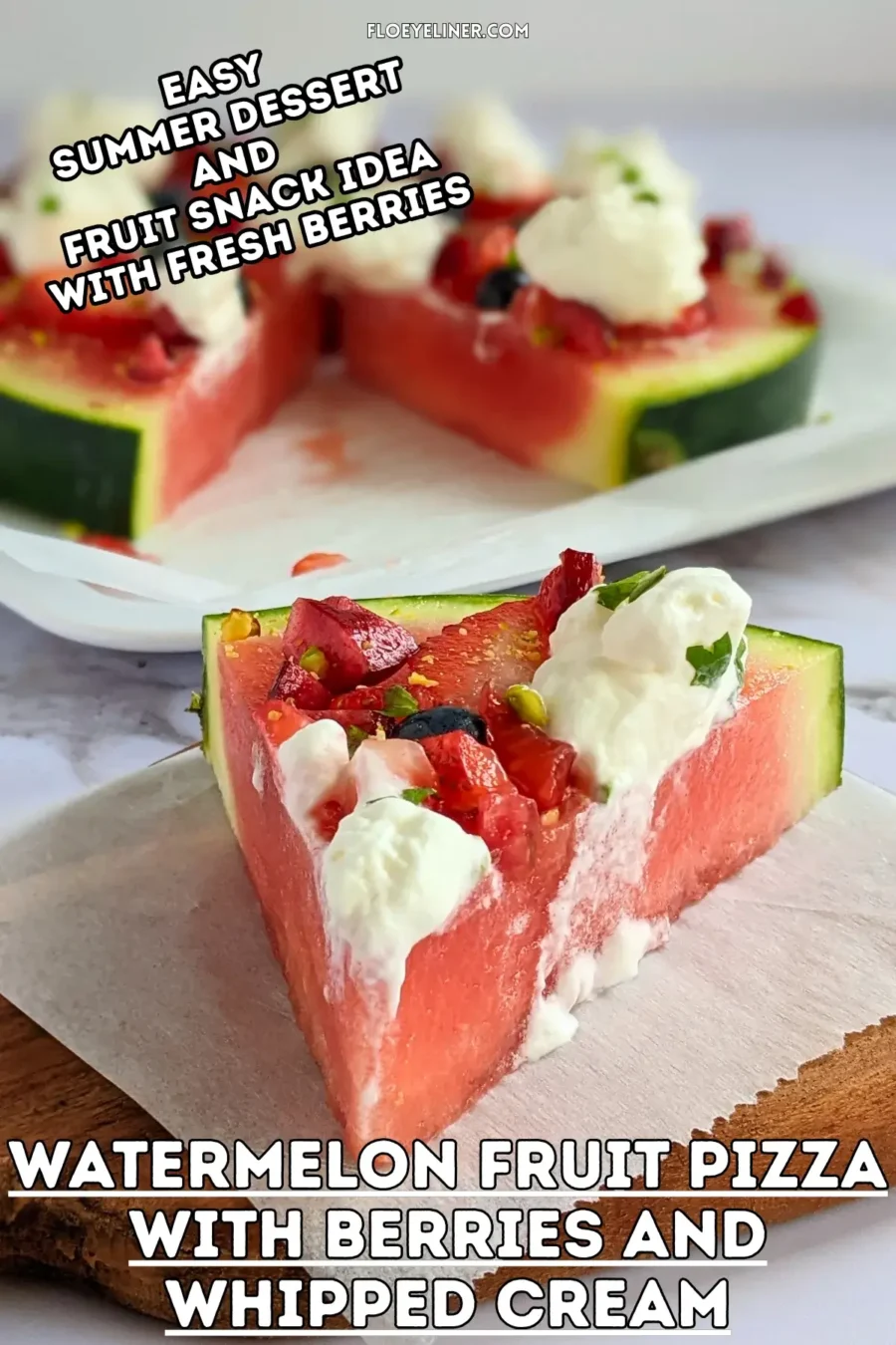 Watermelon Fruit Pizza With Berries and Whipped Cream - fruity dessert pizza on a base of a fresh watermelon slice, topped with blueberries, strawberries, cherries, dollops of whipped cream, and crushed pistachios.