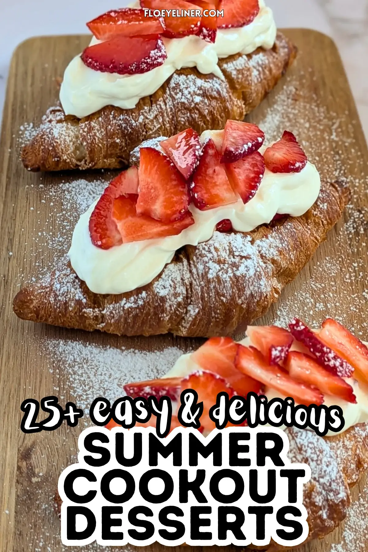 Strawberry Cheesecake Croissants - easy strawberry desserts made with store-bought croissants cut open from the top and filled with a creamy cheesecake filling, layered with fresh strawberries and another generous layer of cheesecake filling, topped with fresh strawberries and powdered sugar for garnish.